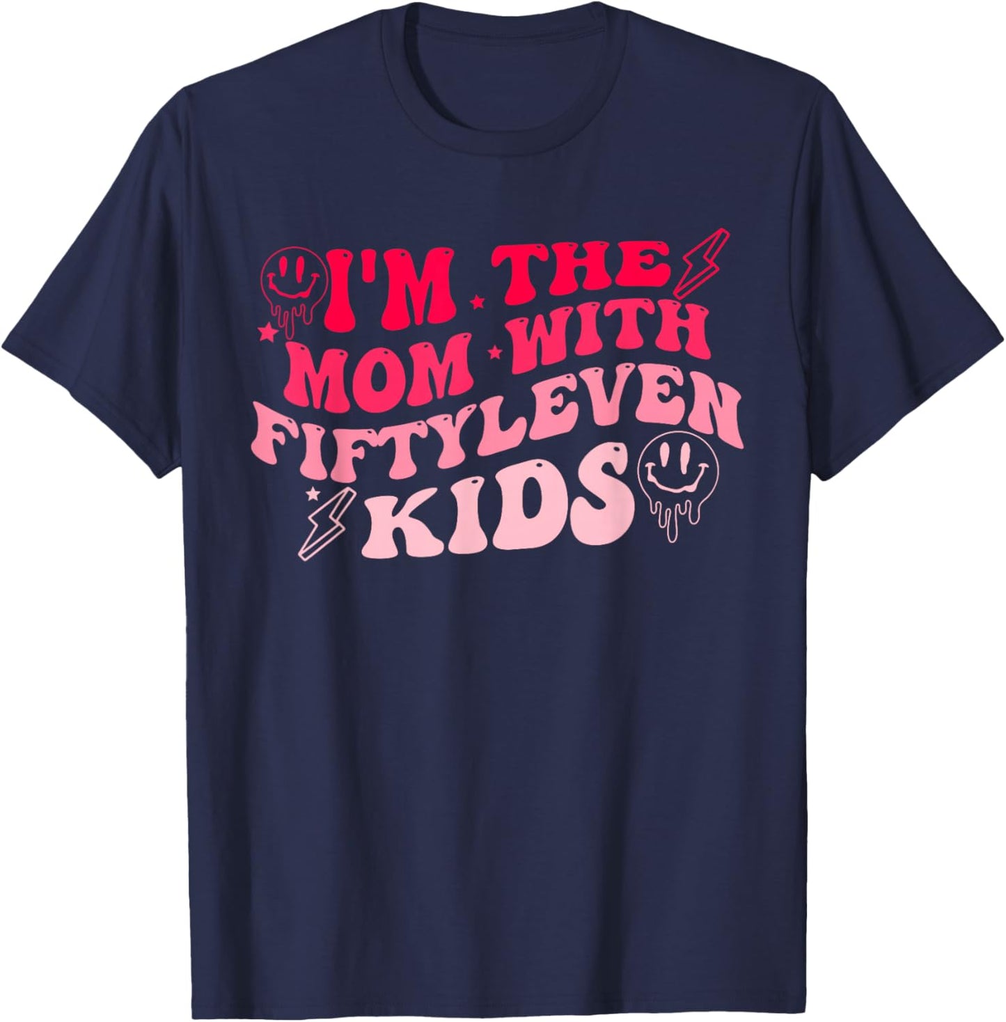 I'm The Mom With Fiftyleven Kids Design T-Shirt - T-Shirt | Navy