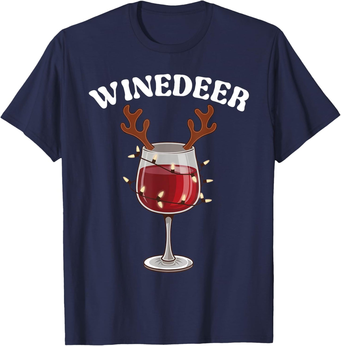 Funny Winedeer Reindeer Hat Santa Antlers Wine Glass Lights T-Shirt - T-Shirt | Navy