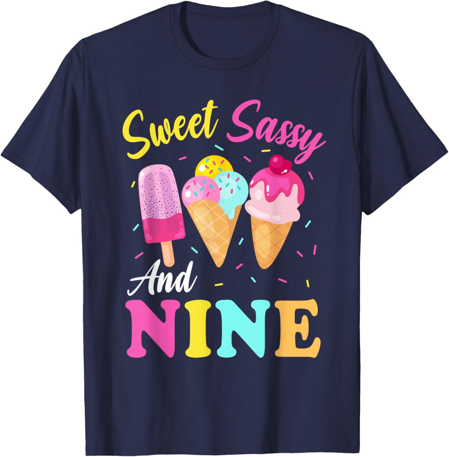 Kids Sweet Sassy And Nine 9th Birthday Girl Ice Cream T-Shirt - T-Shirt | Navy