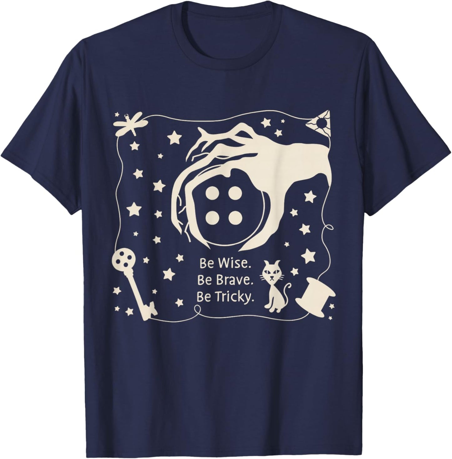 Be wise be brave be tricky Halloween magic spell T-Shirt - T-Shirt | Navy