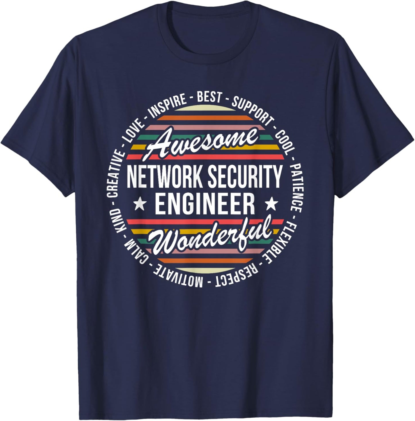 Network Security Engineer Gifts Appreciation Inspire T-Shirt - T-Shirt | Navy