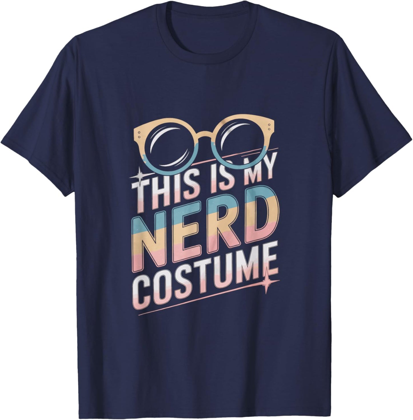 Tech Nerd Humor This Is My Nerd Costume Anime Nerd Costume T-Shirt - T-Shirt | Navy