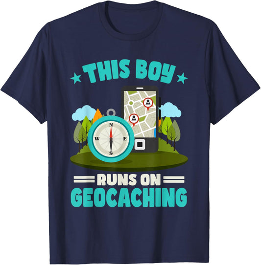 Geocache This Boy Runs On Geocaching T-Shirt - T-Shirt | Navy