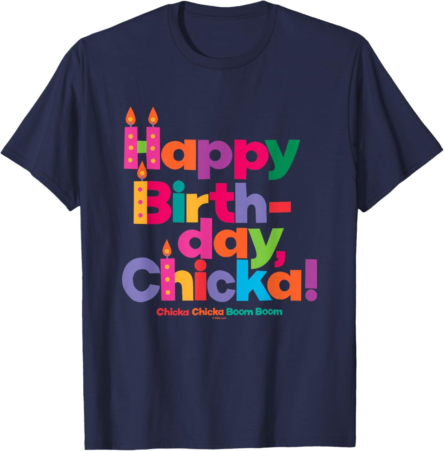 Chicka Chicka Boom Boom Happy Birthday Chicka! Colorful Logo T-Shirt - T-Shirt | Navy