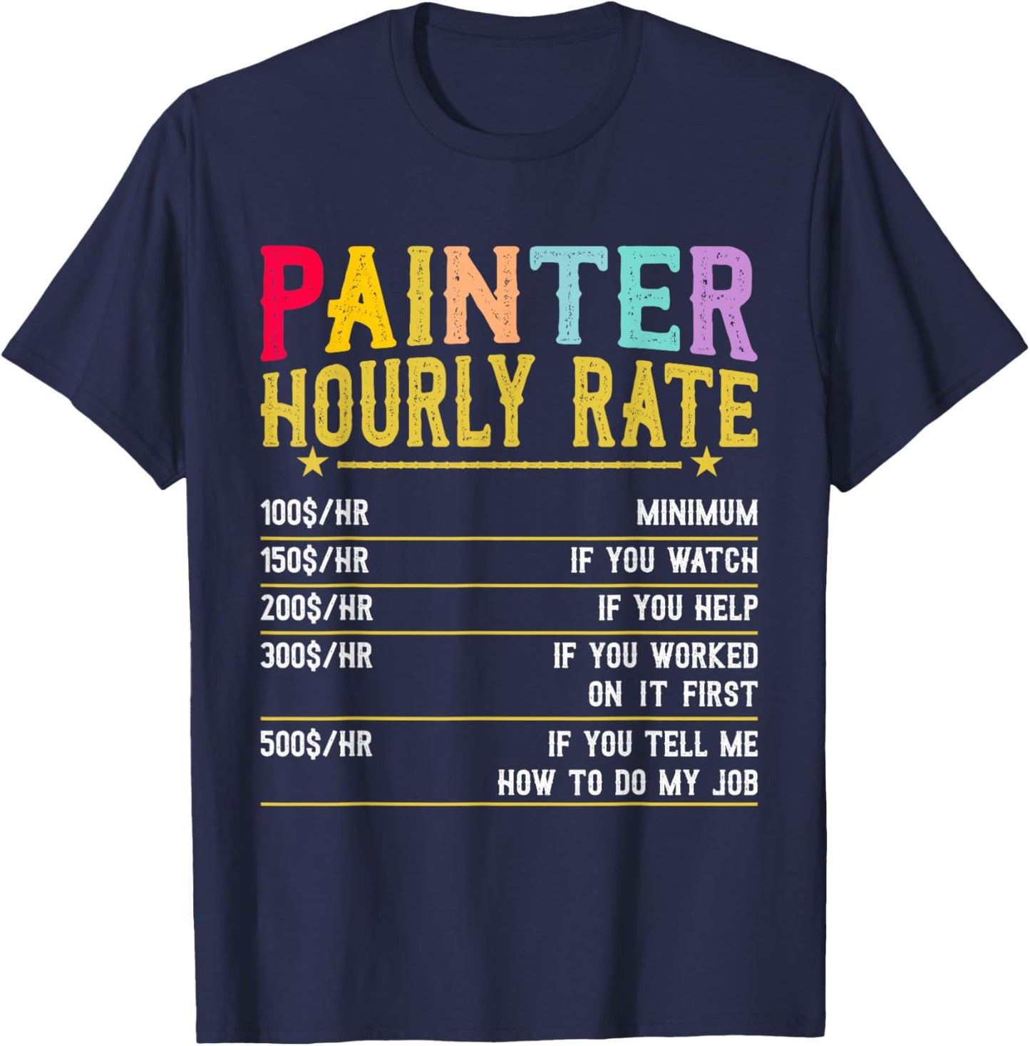 Painter Women Painting Job House Painter T-Shirt - T-Shirt | Navy