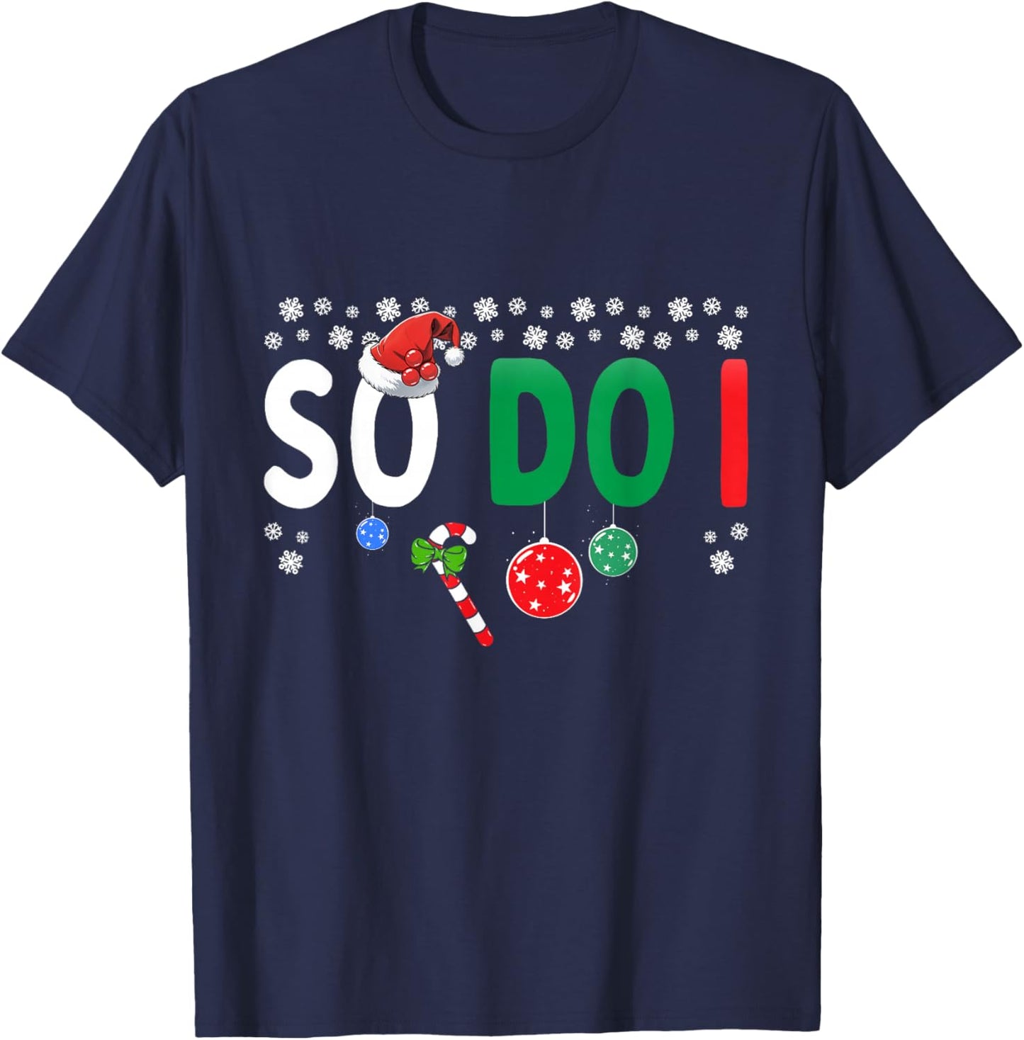 Funny Couples I Don't Do Matching Christmas Outfits So Do I T-Shirt - T-Shirt | Navy