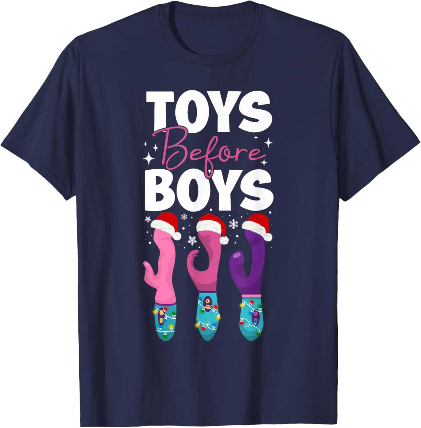 Funny Embarrassing Toys Before Boys Fun Adult Humour Women’s T-Shirt - T-Shirt | Navy