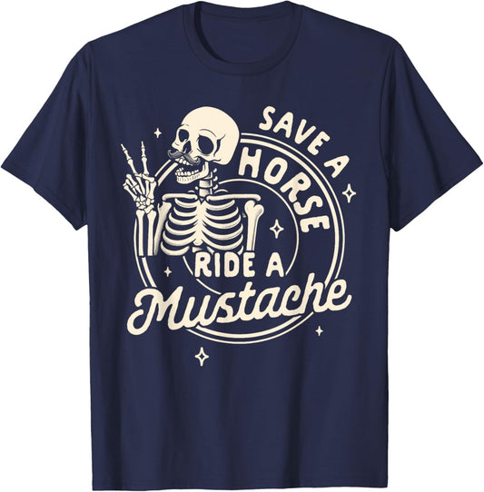 Mustache Dad Father’s Day Save A Horse Ride A Mustache T-Shirt - T-Shirt | Navy