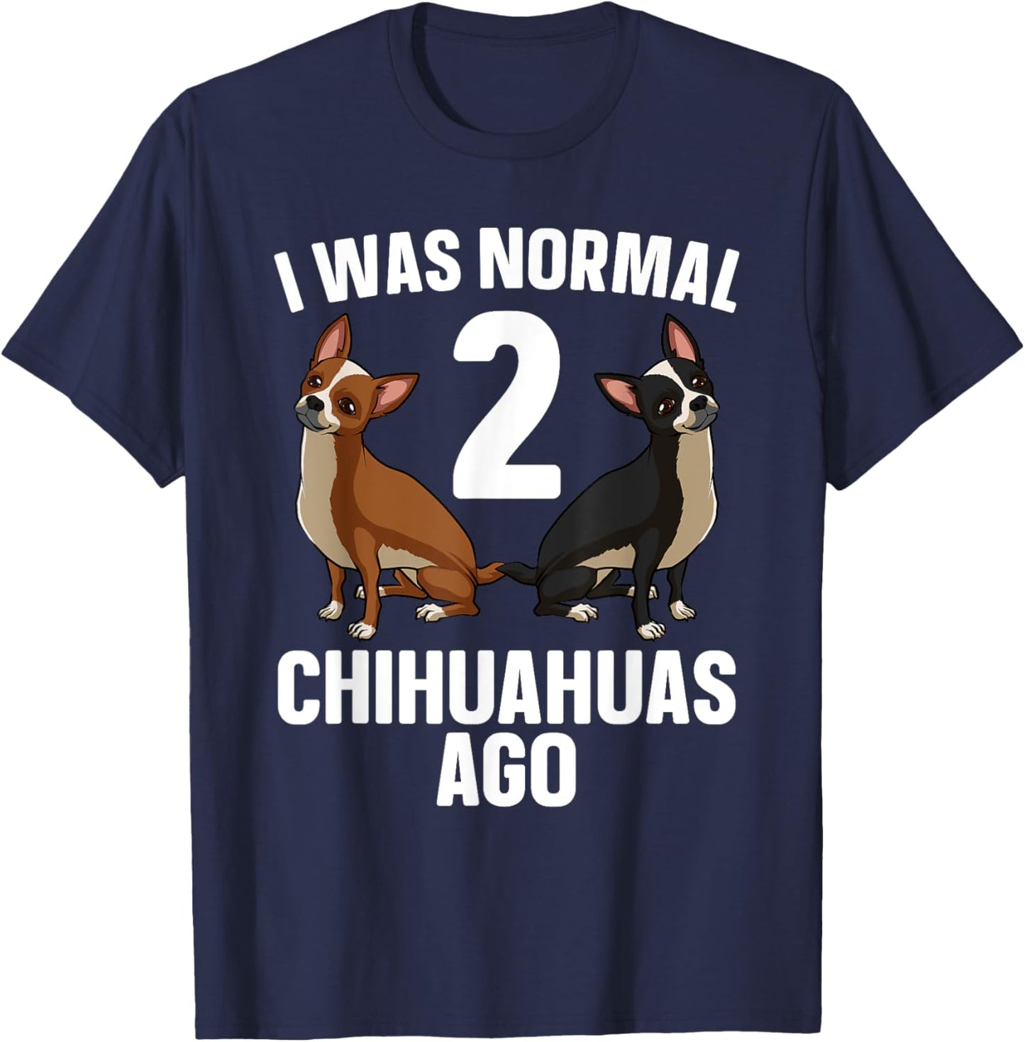 Chihuahua Design Men Chihuahua Dog Chihuahua Lover T-Shirt - T-Shirt | Navy