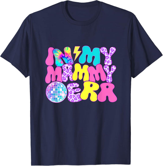 Disco Tie Dye In My Mammy Era T-Shirt - T-Shirt | Navy