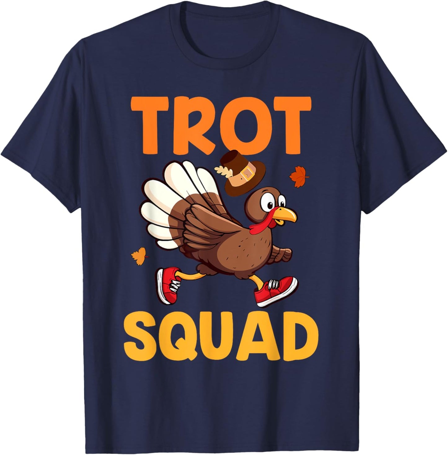 Turkey Trot Squad Funny Thanksgiving Run Family Matching T-Shirt - T-Shirt | Navy