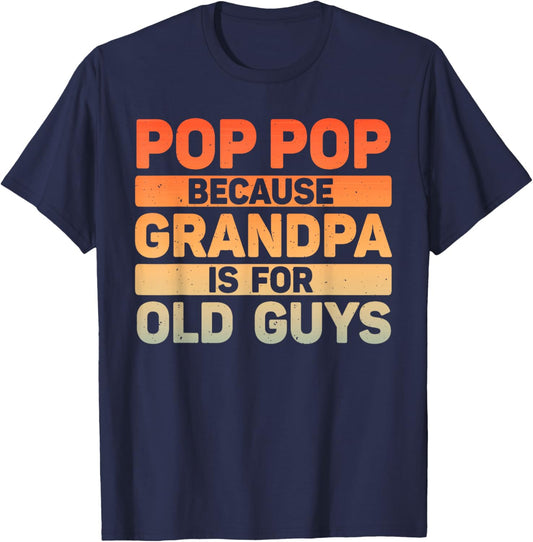 Pop Pop Art For Grandpa From Grandkids Father's Day Pop Pop T-Shirt - T-Shirt | Navy