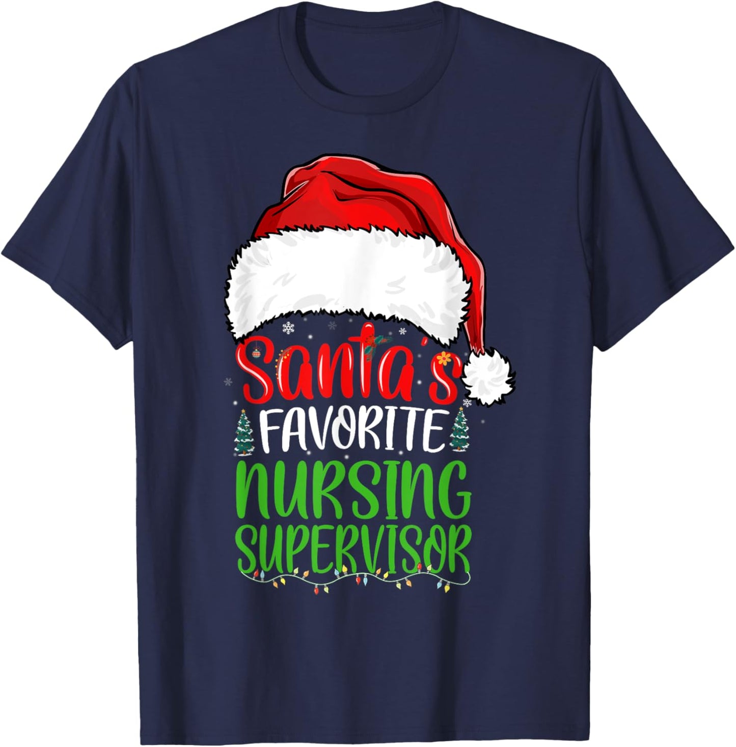 Santa's Favorite Nursing Supervisor Funny Christmas T-Shirt - T-Shirt | Navy