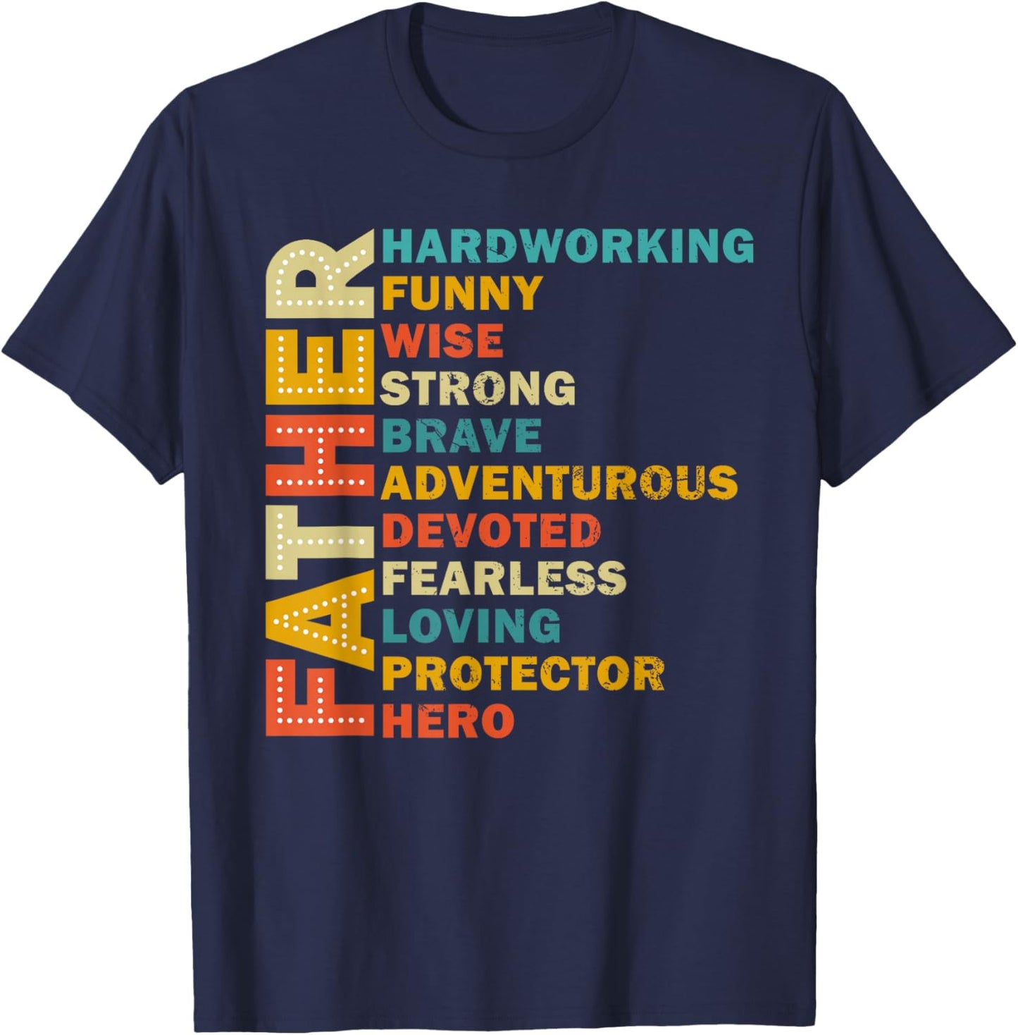 Father Hard Working Funny Father's Day T-Shirt - T-Shirt | Navy