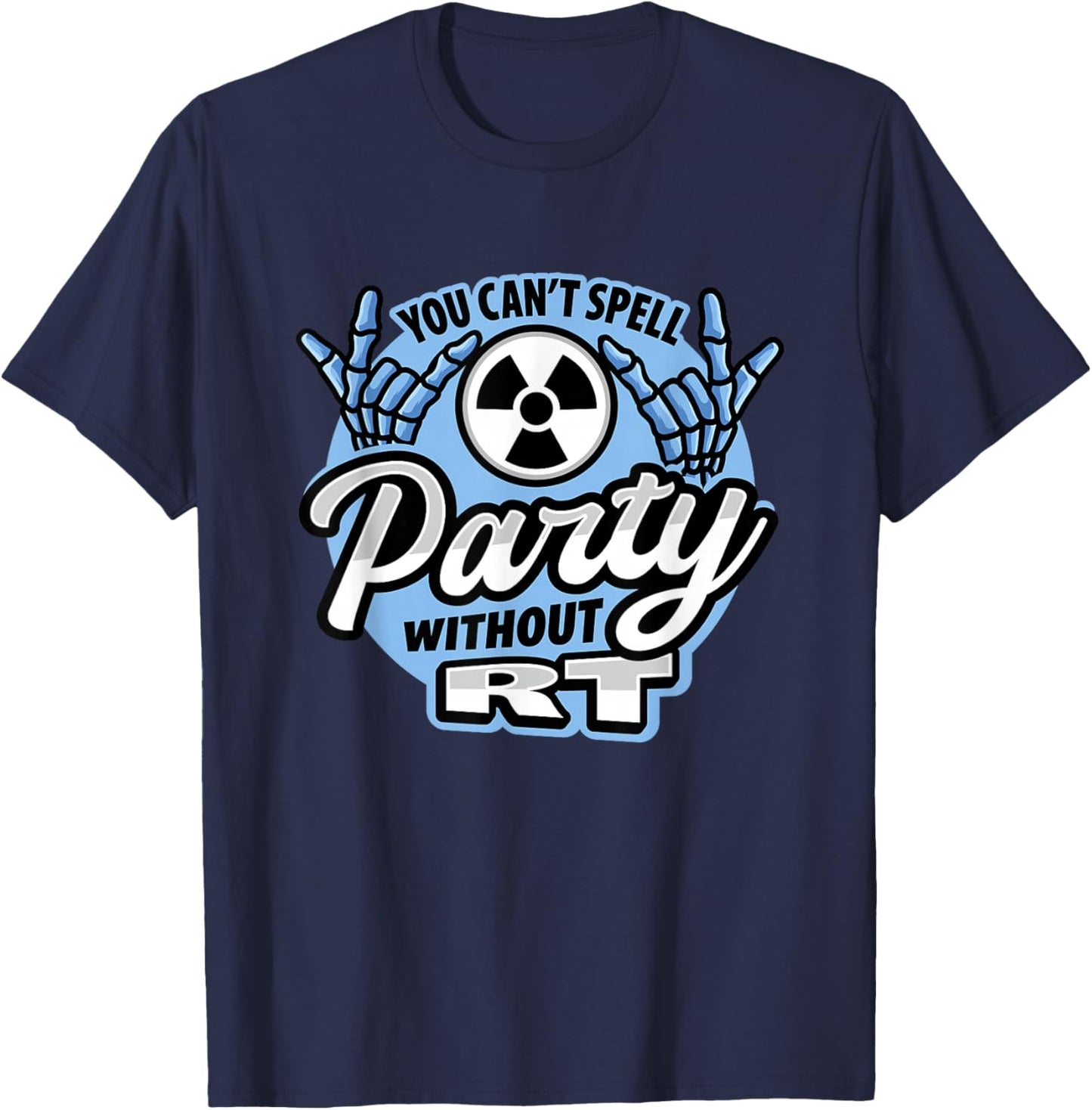 You can´t spell party without RT Design T-Shirt - T-Shirt | Navy