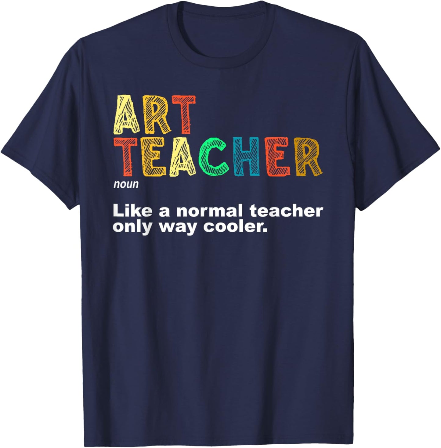 Art Teacher Design Women Artist Teaching Art School T-Shirt - T-Shirt | Navy
