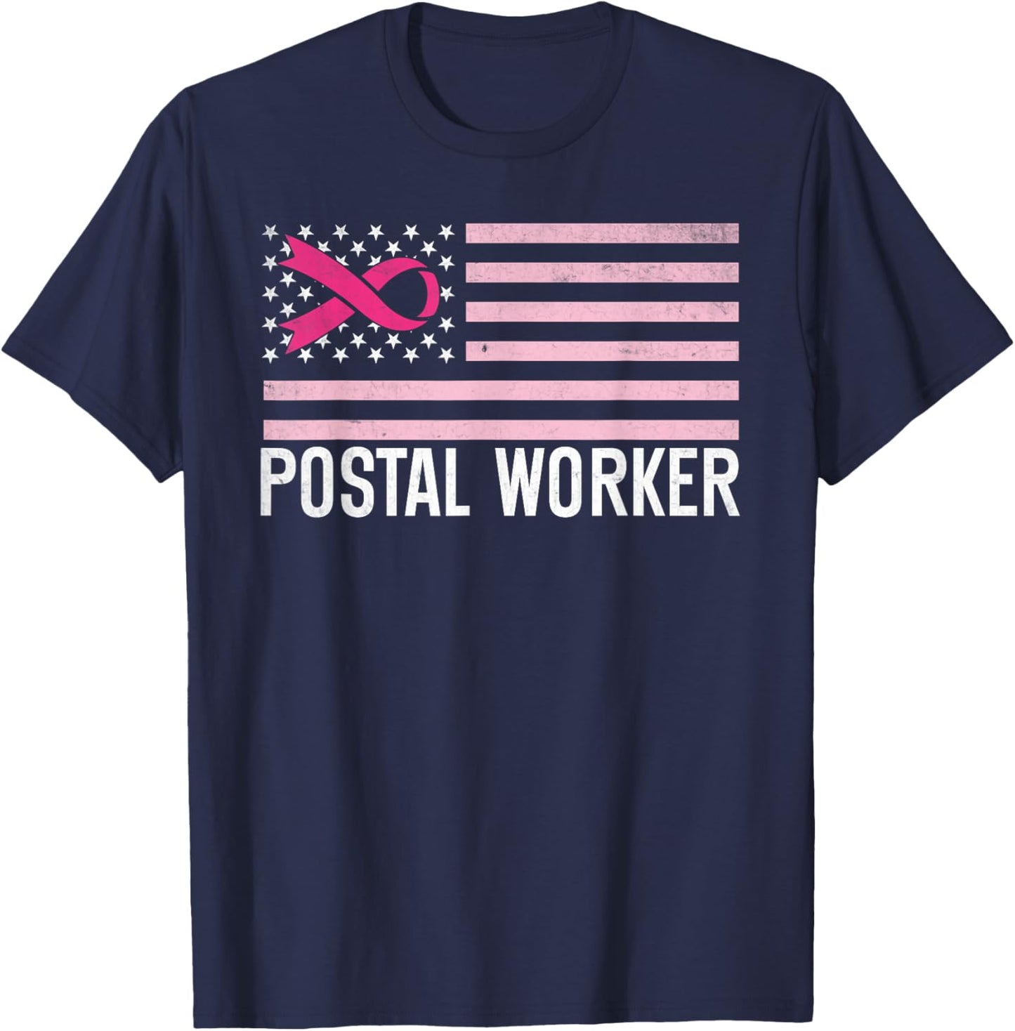 Postal Worker Breast Cancer Awareness Pink Ribbon us flag T-Shirt - T-Shirt | Navy