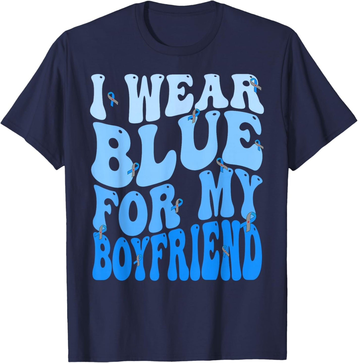 I Wear Blue For My Boyfriend Blue Ribbon T1D Diabetes T-Shirt - T-Shirt | Navy