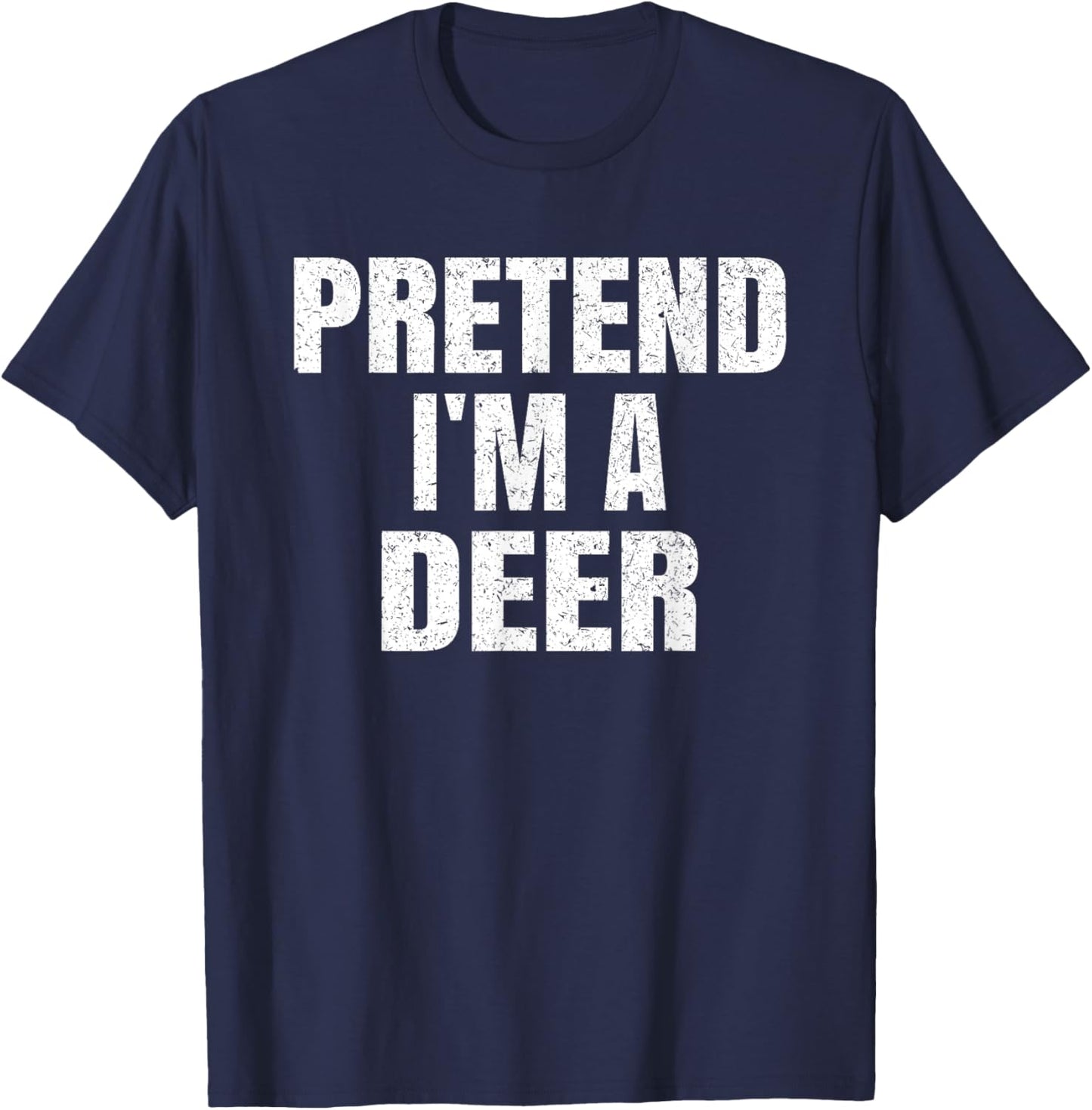 Pretend I'm A Deer Family Group Lazy Easy Halloween Costume T-Shirt - T-Shirt | Navy