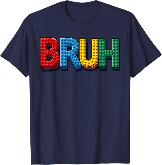 Play Building Blocks Bruh Funny Kids Boys Saying Brick Build T-Shirt - T-Shirt | Navy