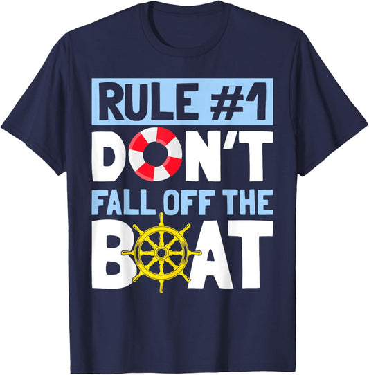 Rule Number 1 Don't Fall Off The Boat Cruise T-Shirt - T-Shirt | Navy