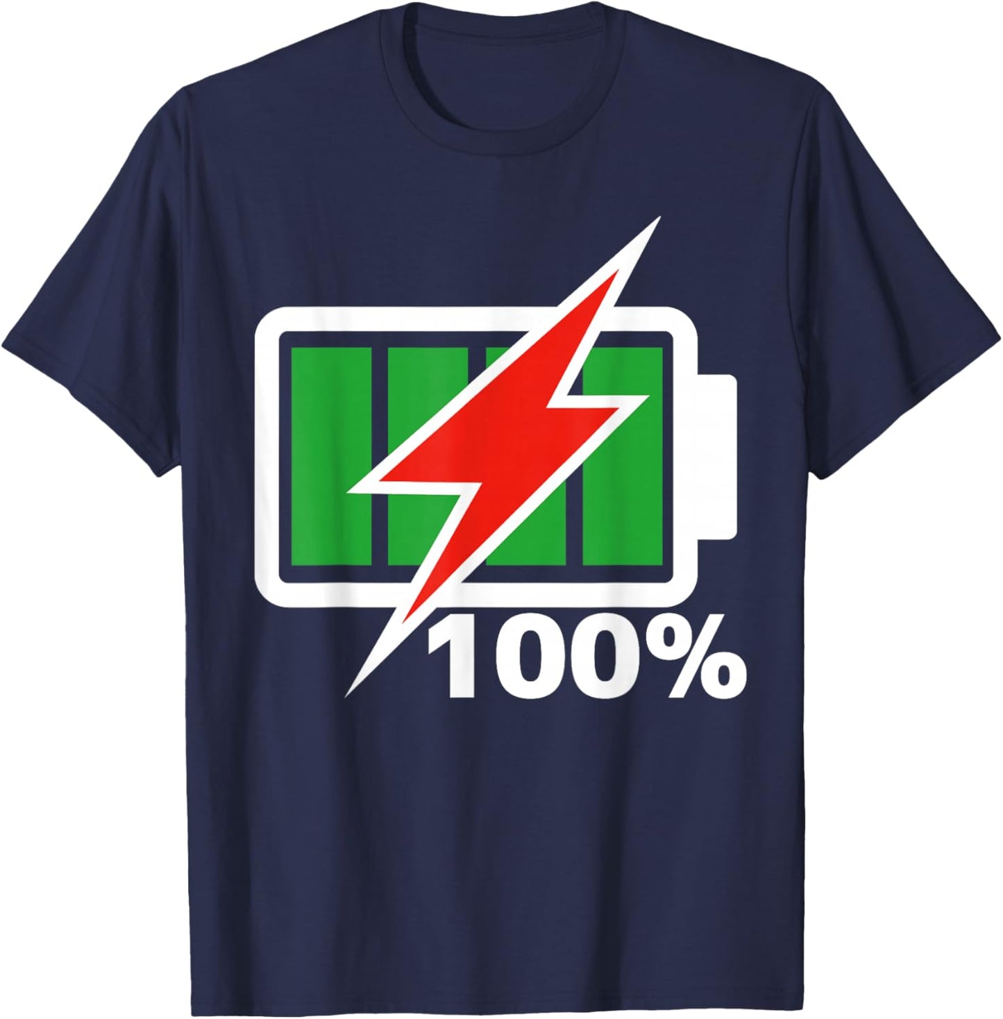 Battery 100% shirt Full Energy Battery shirt battery full T-Shirt - T-Shirt | Navy