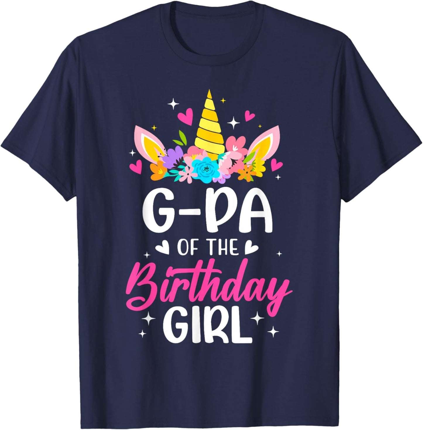 G-Pa Of The Birthday Girl Unicorn Bday Party Family T-Shirt - T-Shirt | Navy