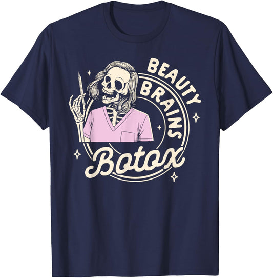 Botox Dealer Nurse Injector Skeleton Beauty Brains Botox T-Shirt - T-Shirt | Navy