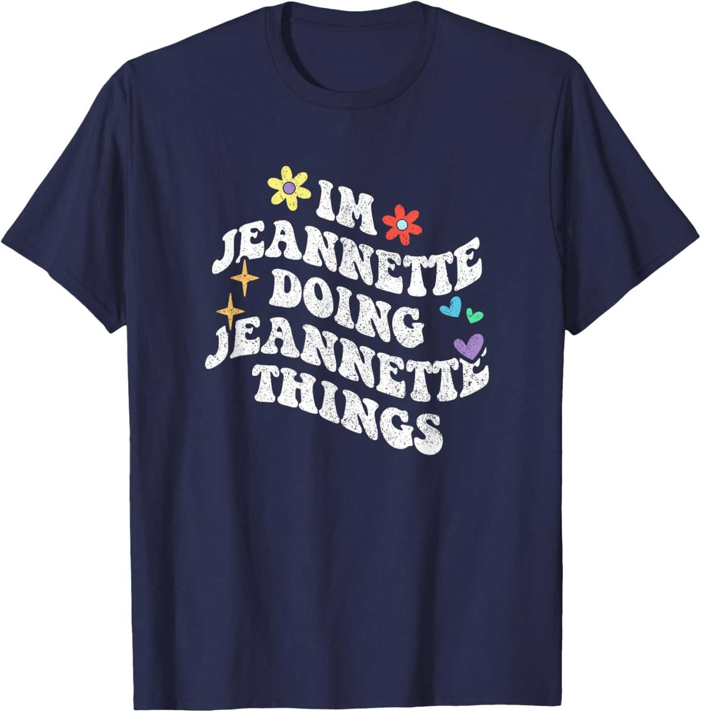 Retro Groovy Im Jeannette Doing Jeannette Things Funny T-Shirt - T-Shirt | Navy