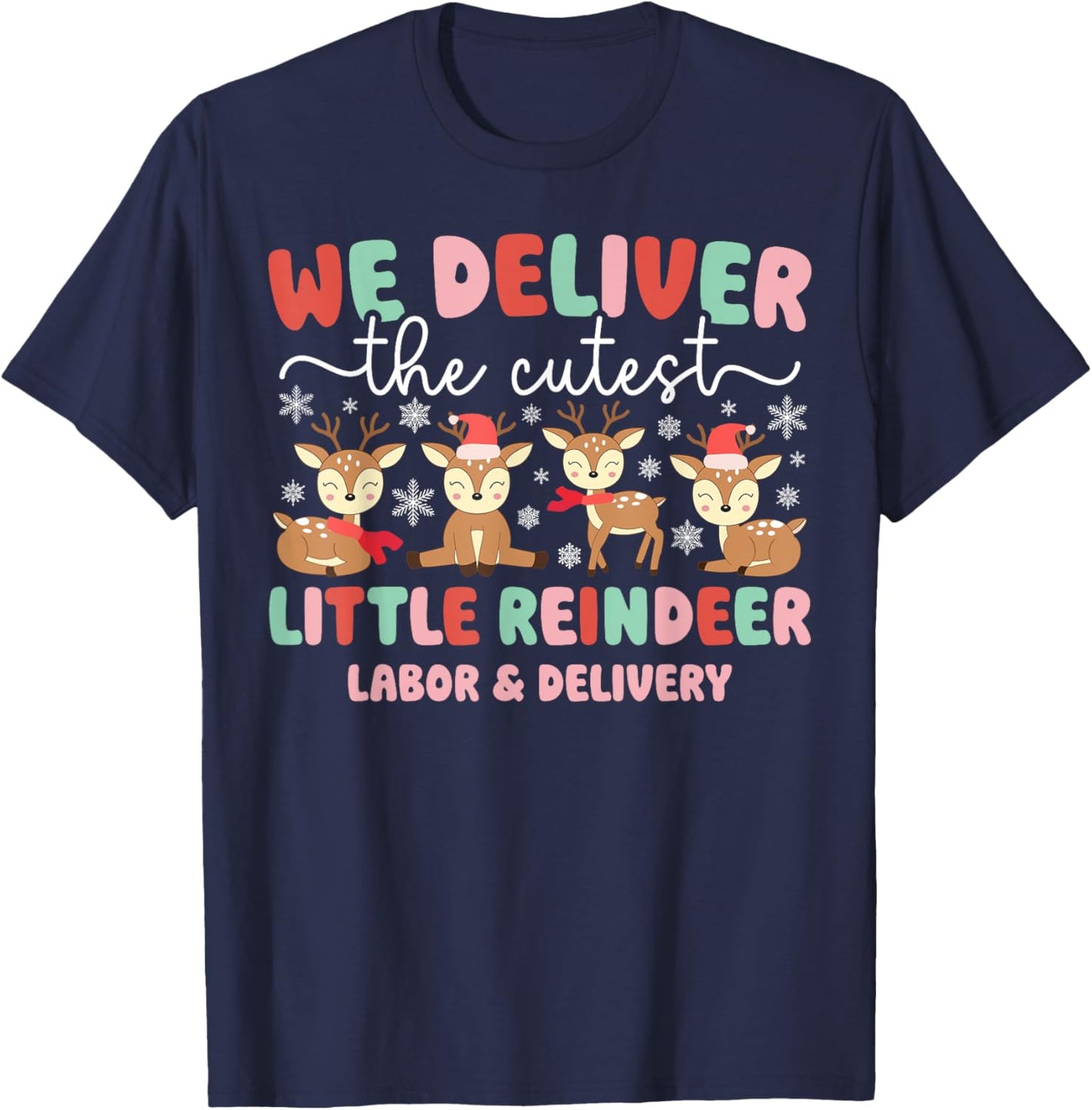 Little Reindeer L&D Nurse Christmas L&D Nursing Xmas Party T-Shirt - T-Shirt | Navy