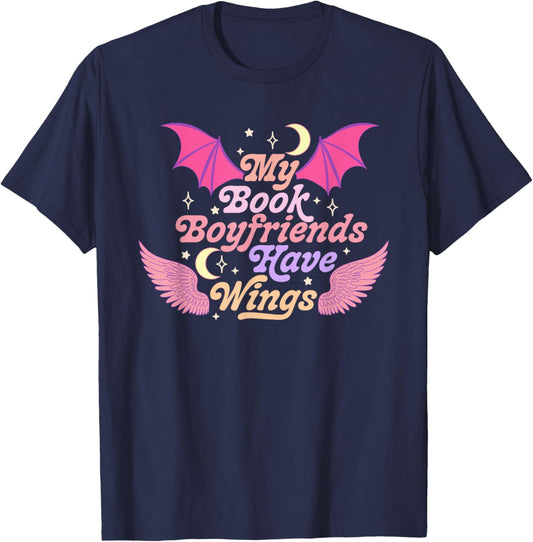 My Book Boyfriends Have Wings Funny T-Shirt - T-Shirt | Navy