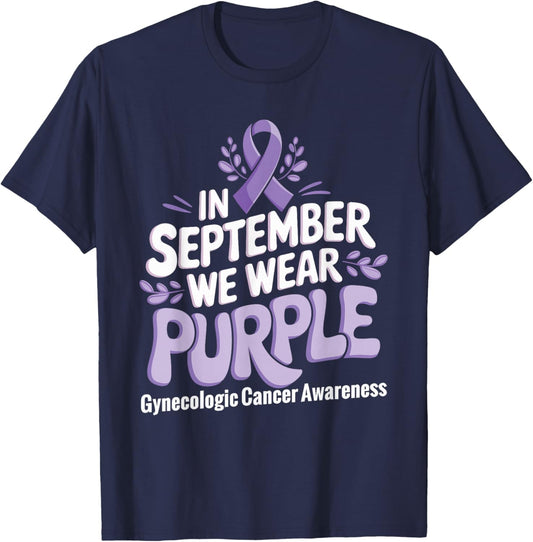In September We Wear Purple Gynecologic Cancer Awareness T-Shirt - T-Shirt | Navy