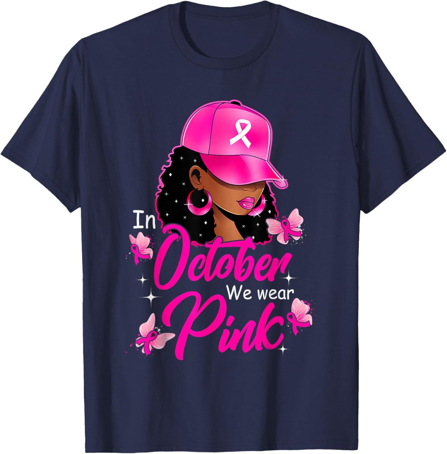 In October We Wear Pink Black Women Breast Cancer Awareness T-Shirt - T-Shirt | Navy