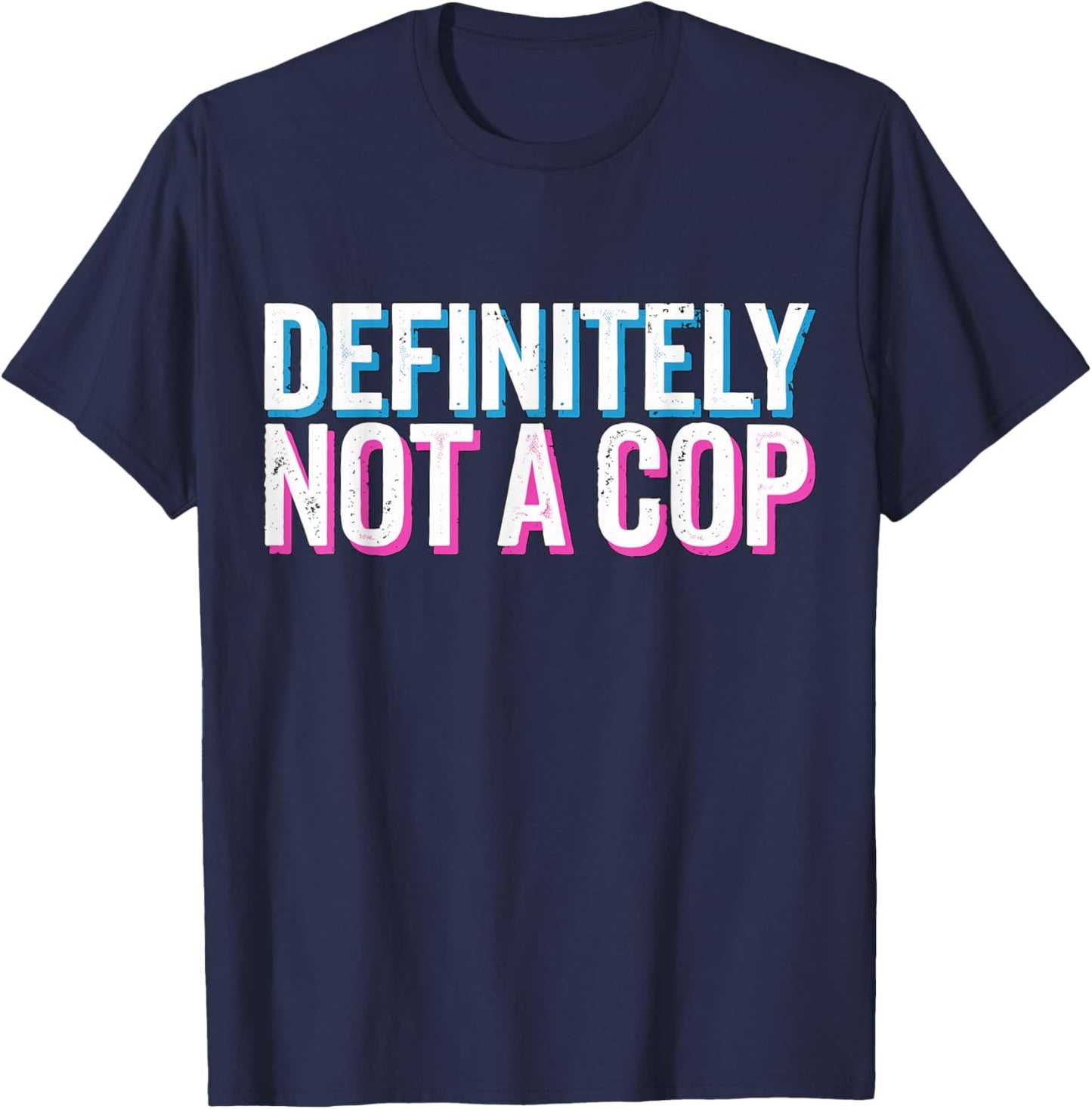 Definitely not a Cop Undercover Police Costume T-Shirt - T-Shirt | Navy