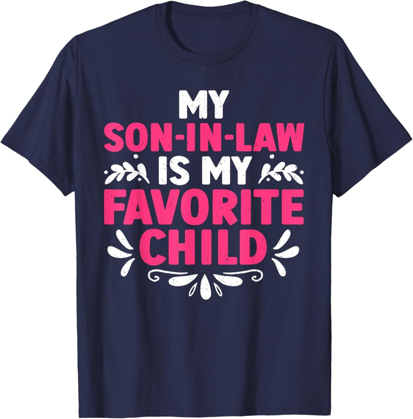 Mother In Law From Son In Law For Mom Women Mother In Law T-Shirt - T-Shirt | Navy
