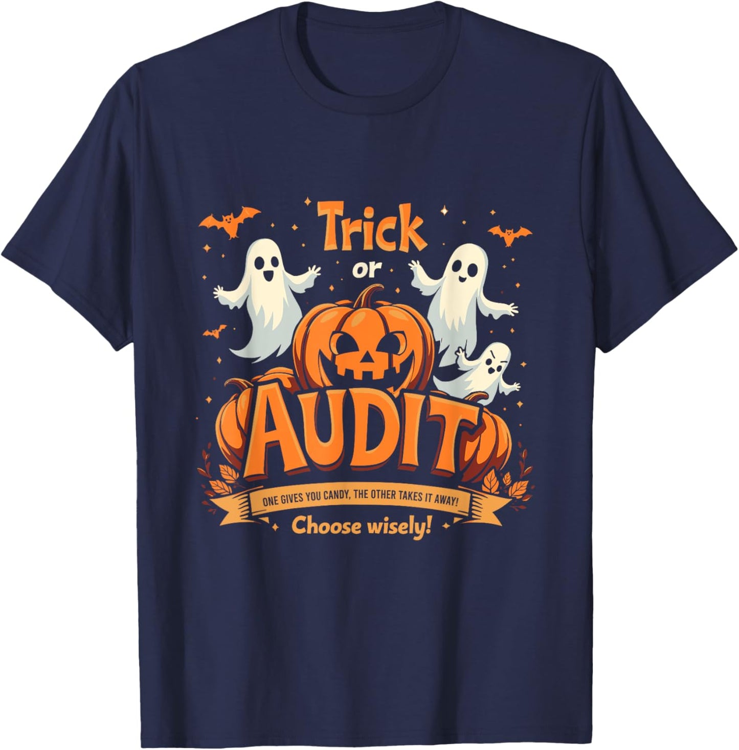 Trick or Audit Funny Halloween Accounting for Accountants T-Shirt - T-Shirt | Navy
