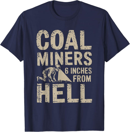 Proud Coal Miner Underground Mine Worker Mining Women Men T-Shirt - T-Shirt | Navy