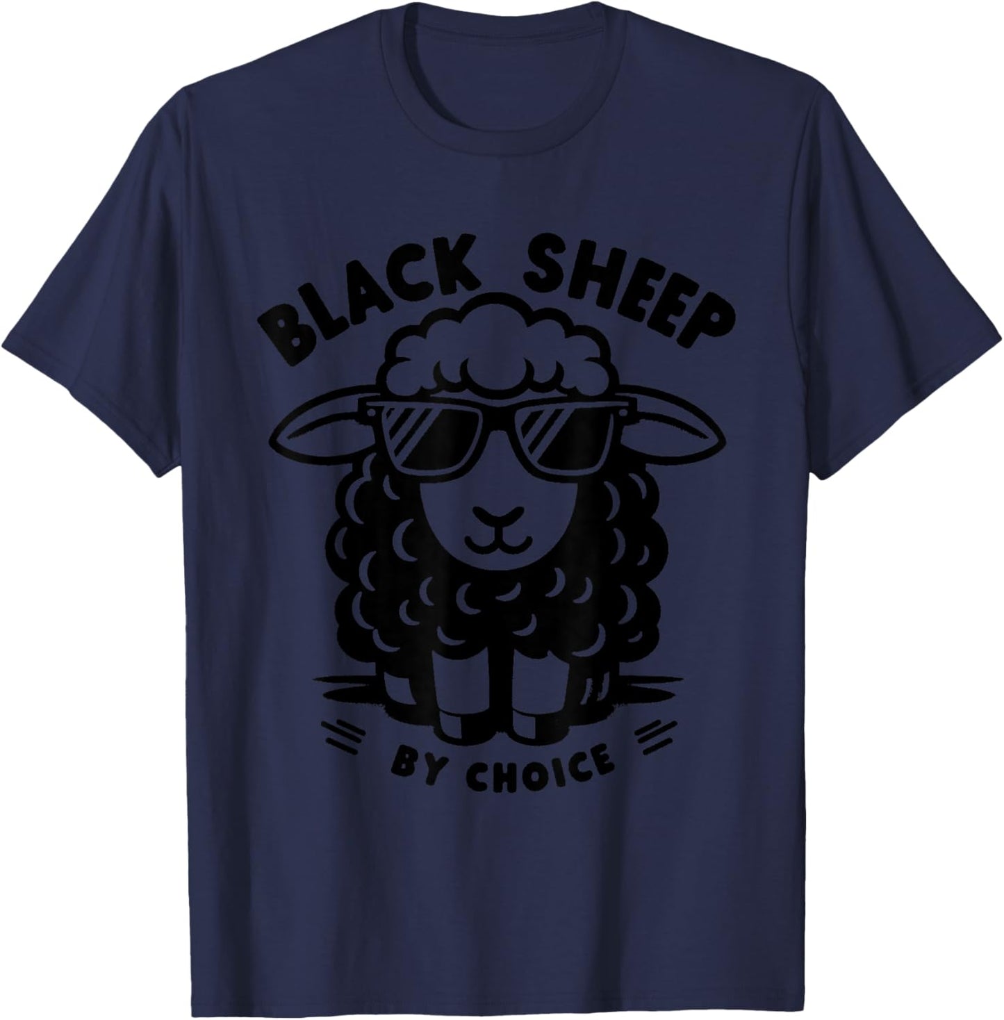 Black Sheep by Choice - Funny Graphic Misfit Outsider Lover T-Shirt - T-Shirt | Navy