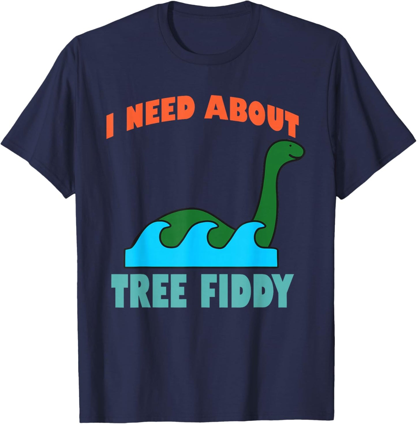 I Need About Tree Fiddy Apparel T-Shirt - T-Shirt | Navy