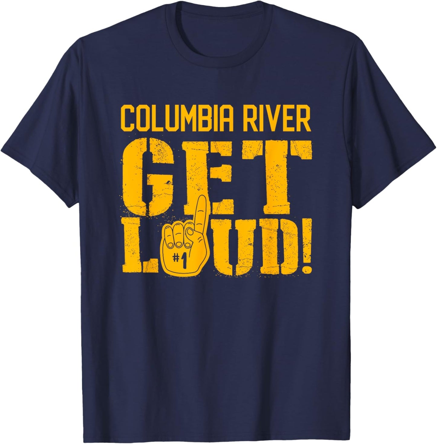 Columbia River High School Get Loud! T-Shirt - T-Shirt | Navy