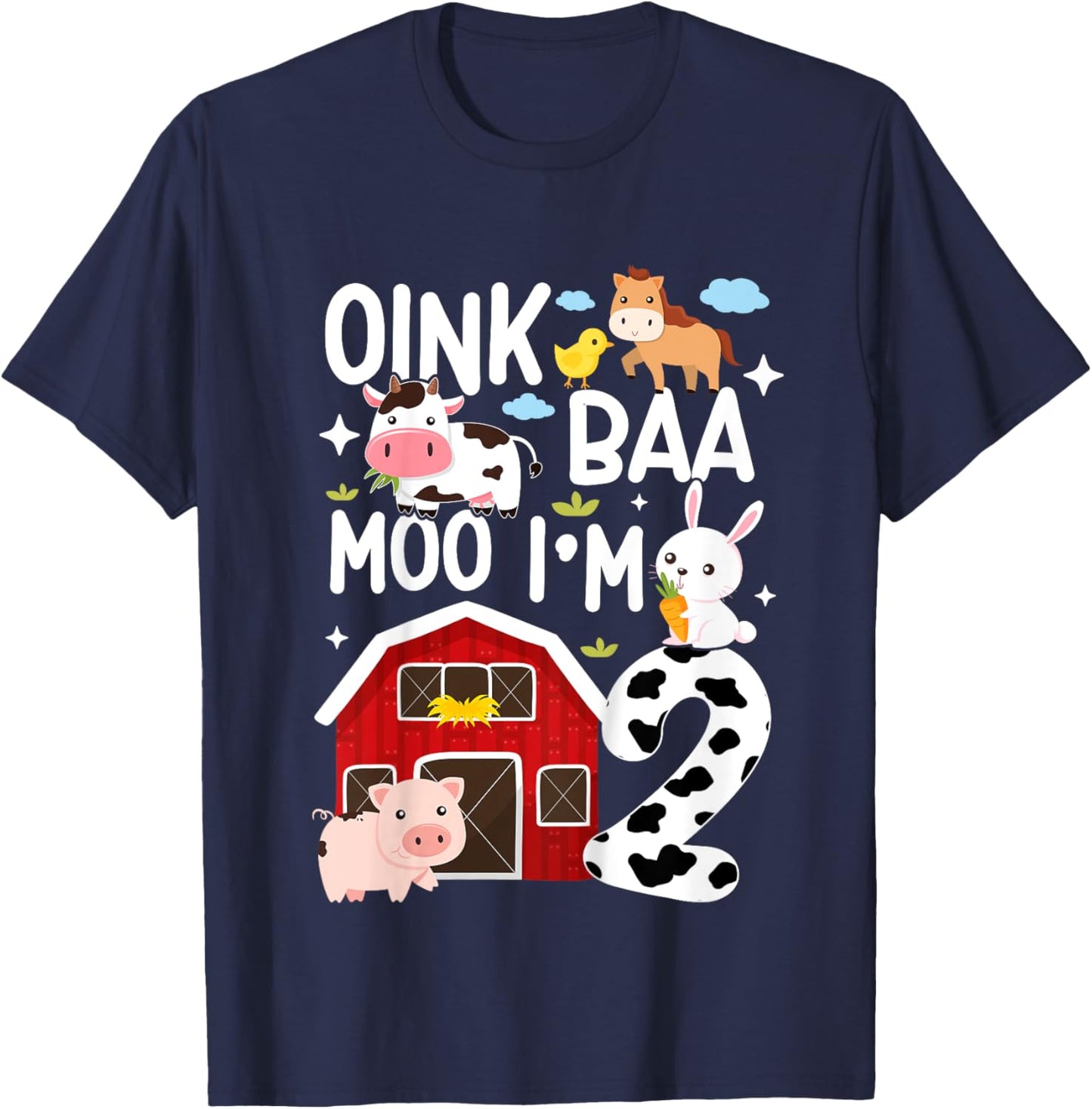 Oink Baa Moo I'm 2 Farm Animals 2nd Birthday For Kids T-Shirt - T-Shirt | Navy