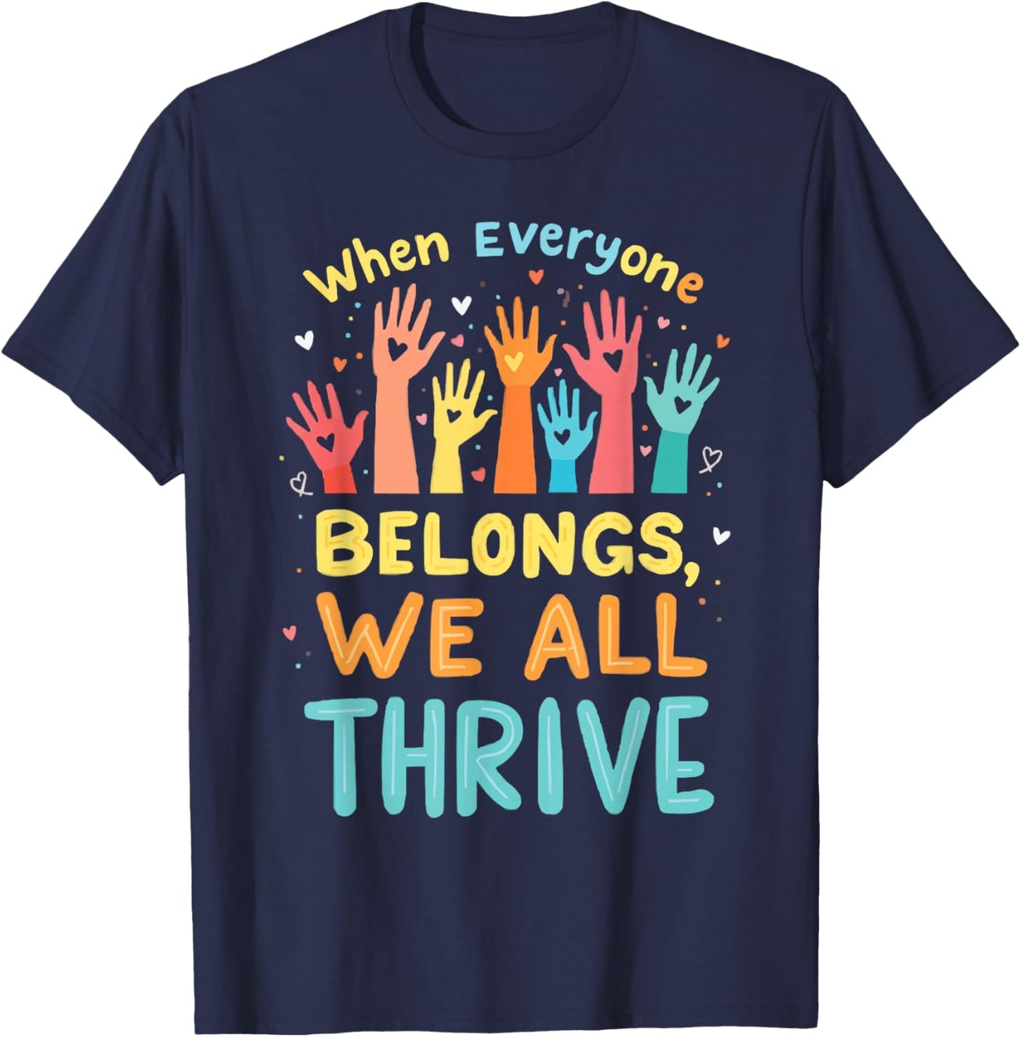 Inclusion Belonging Include All Autism ADHD Inclusivity T-Shirt - T-Shirt | Navy