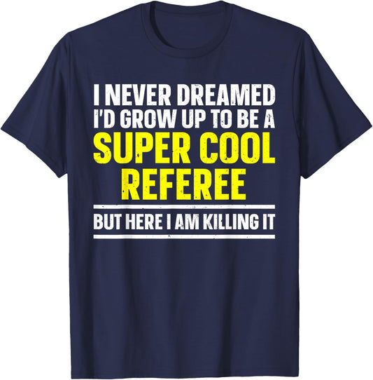 Cool Referee Design Women Reffing Sports Ref Referee T-Shirt - T-Shirt | Navy