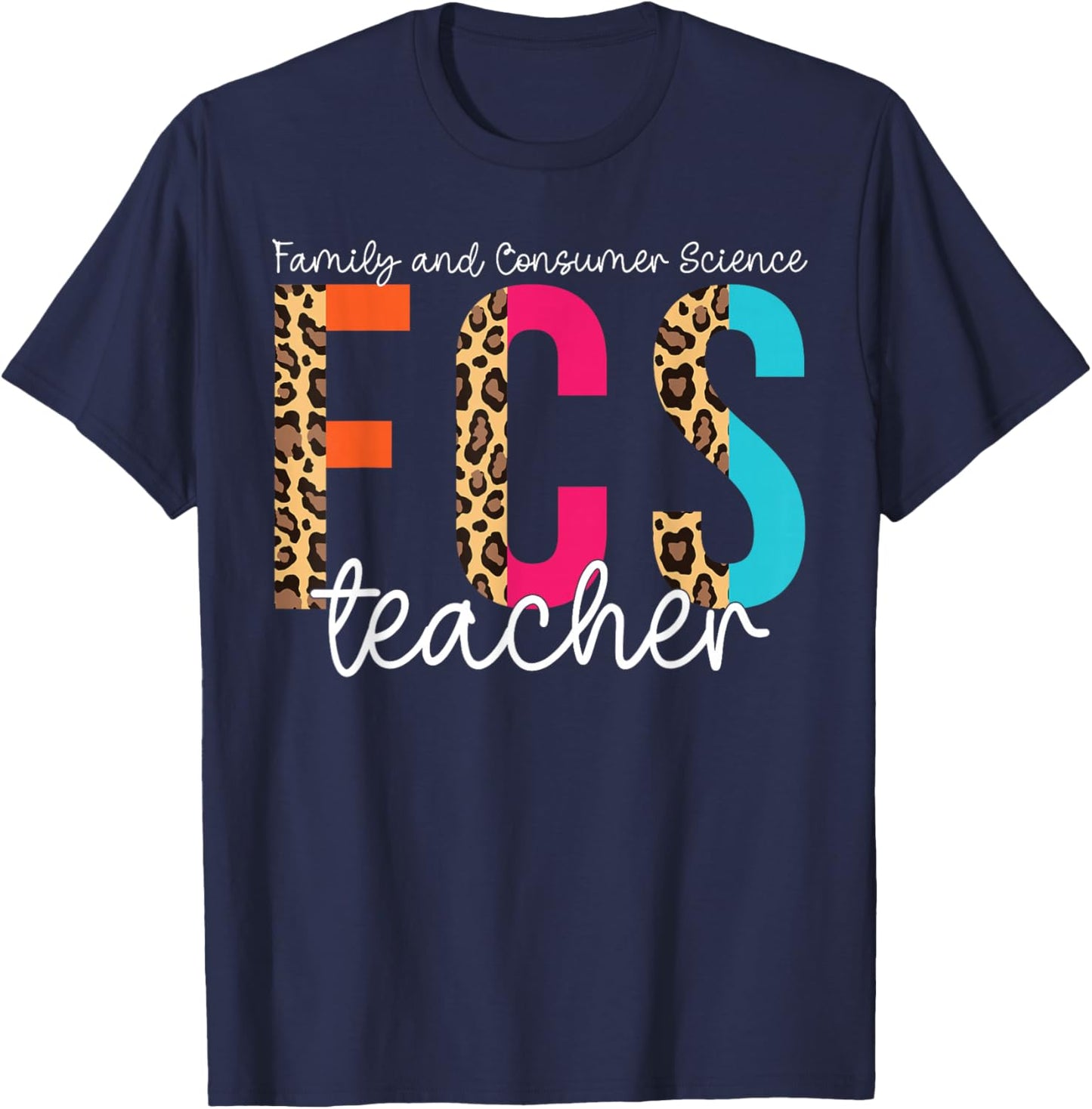 Home Ec Teacher Family and Consumer Science FCS Teacher T-Shirt - T-Shirt | Navy