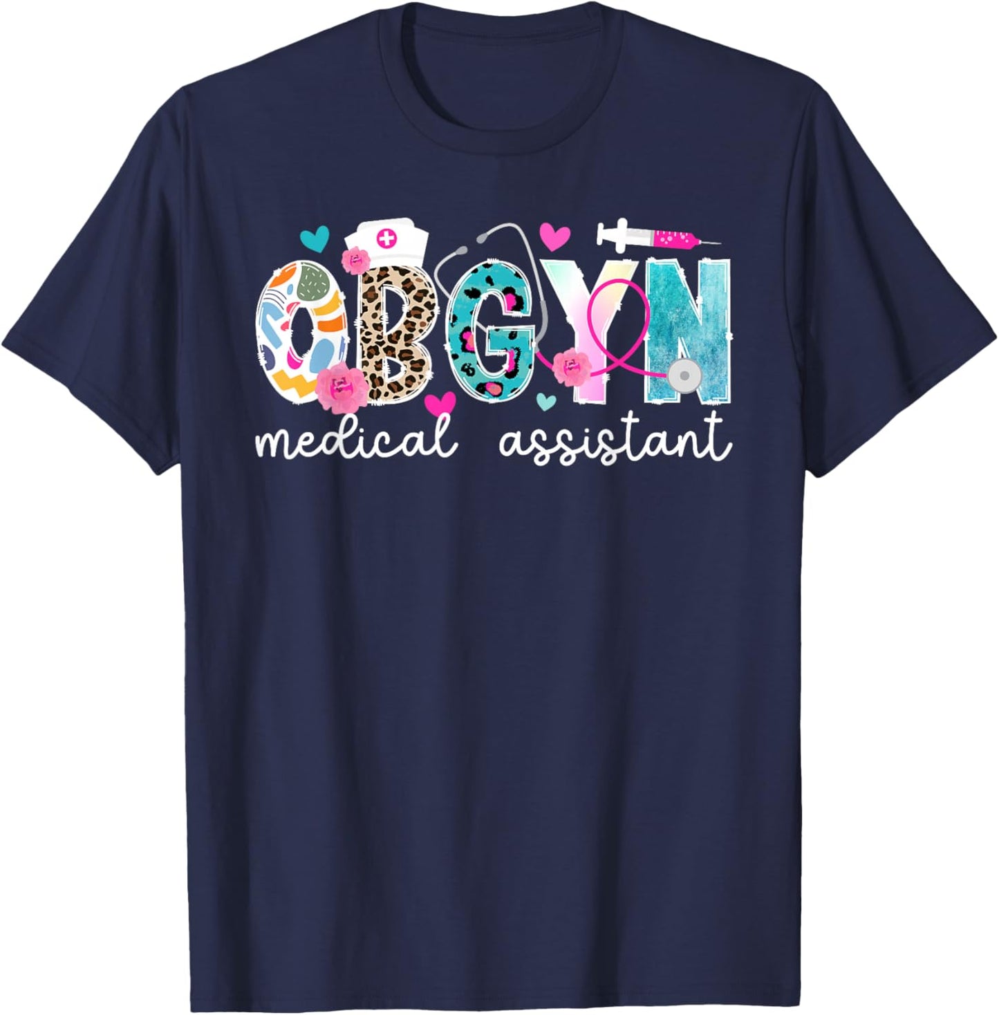 OBGYN Medical Assistant Leopard OB-GYN Medical Assistant T-Shirt - T-Shirt | Navy