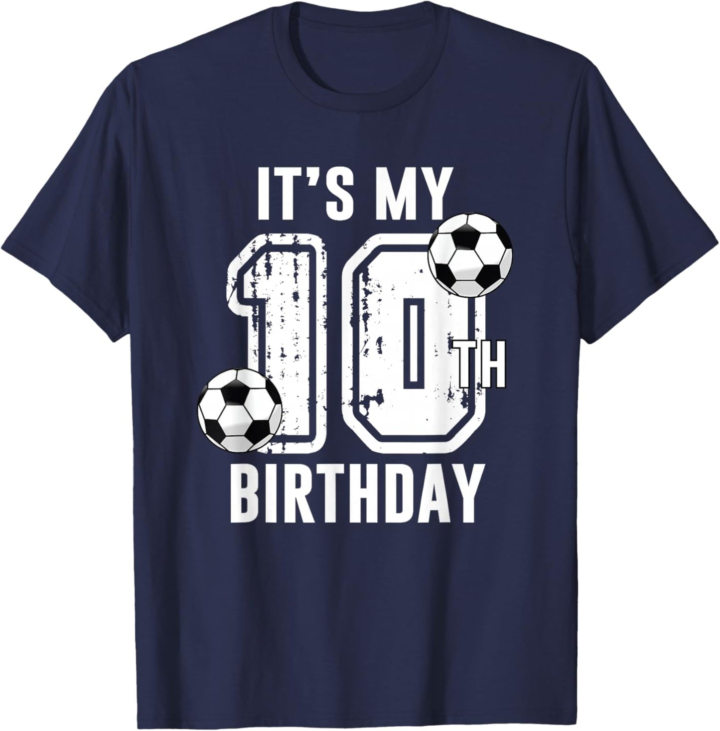 It's My 10th Birthday Soccer Player 10th Birthday Player T-Shirt - T-Shirt | Navy
