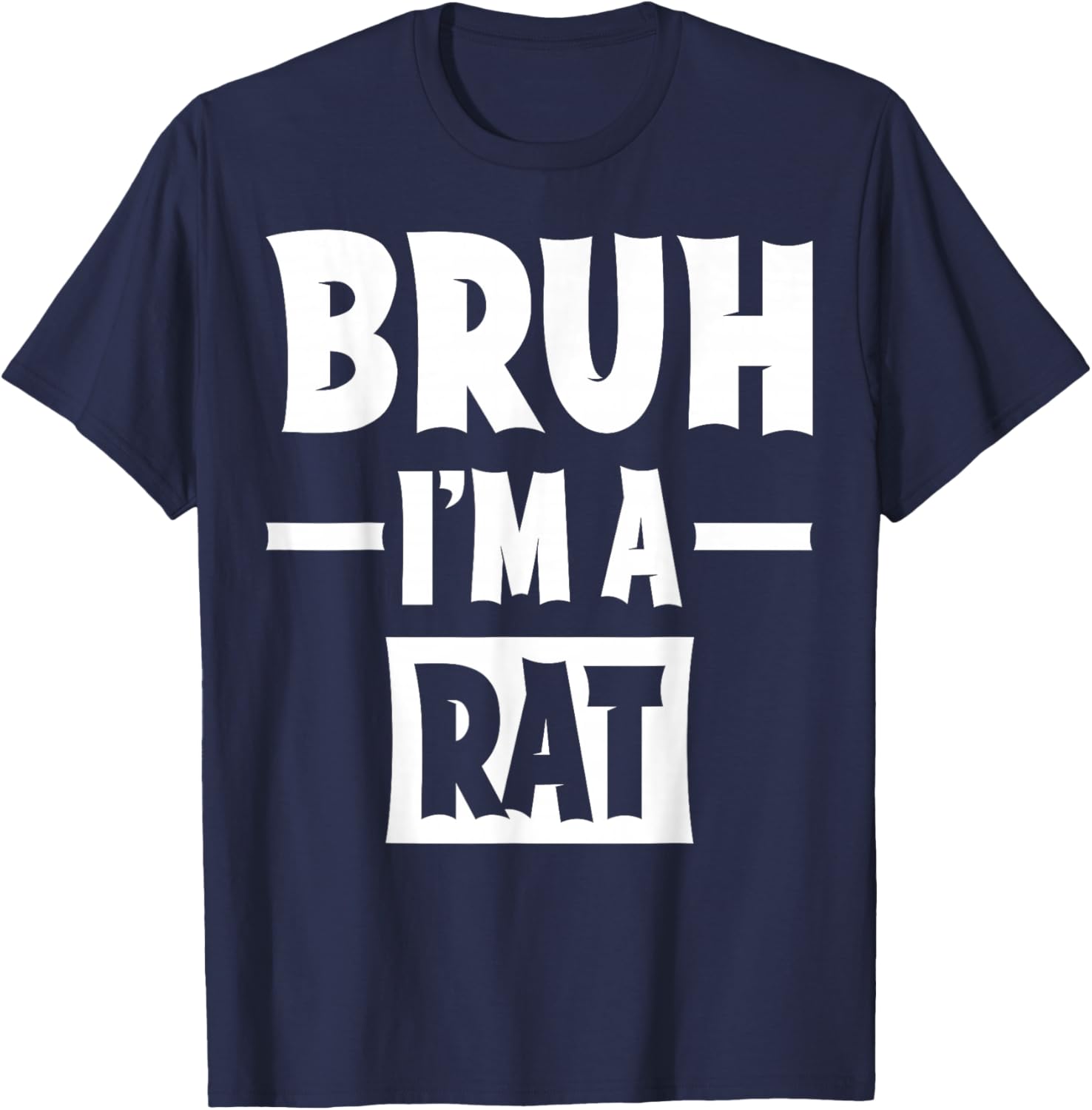 Bruh I'm A Rat Funny Lazy Halloween Costume Party T-Shirt - T-Shirt | Navy