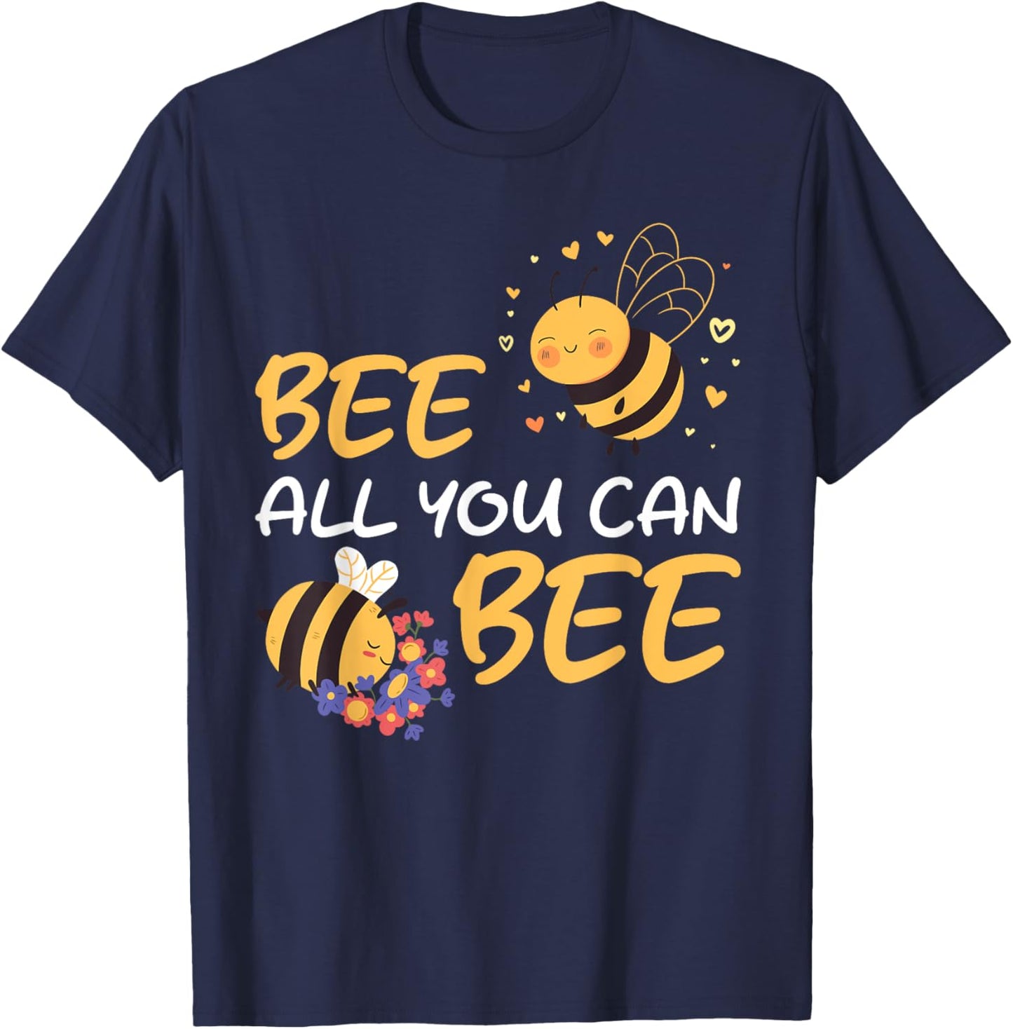 Bee All You Can Bee Beekeeper Love T-Shirt - T-Shirt | Navy