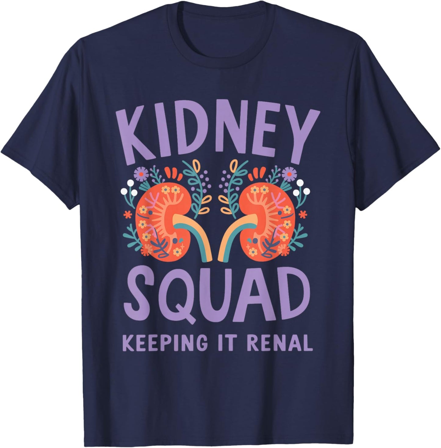 Kidney Squad Keeping It Renal T-Shirt - T-Shirt | Navy