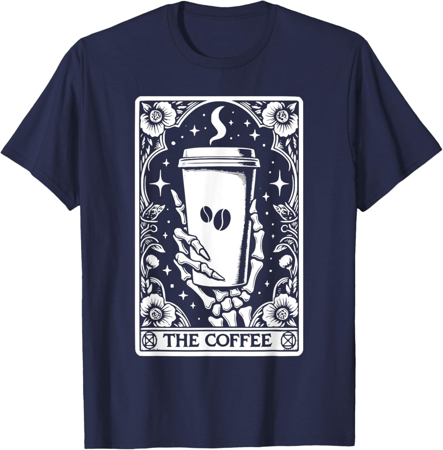 The Coffee Tarot Cards Skeleton Coffee Gifts Tarot Card T-Shirt - T-Shirt | Navy